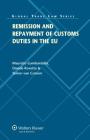 Remission and Repayment of Customs Duties in the Eu By Maurizio Gambardella, Davide Rovetta Cover Image