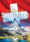 Switzerland (Country Profiles) By Amy Rechner Cover Image