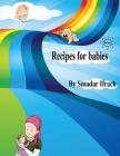 Recipes for Babies By Smadar Ifrach Cover Image