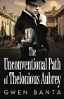 The Unconventional Path of Thelonious Aubrey Cover Image