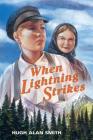When Lightning Strikes (Crossings of Promise) Cover Image