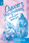 Chaucer’s (Anti-)Eroticisms and the Queer Middle Ages (Interventions: New Studies Medieval Cult) By Tison Pugh Cover Image