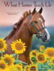 What Horses Teach Us 2021 Engagement Calendar Cover Image