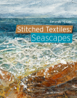 Stitched Textiles: Seascapes Cover Image