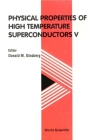 Physical Properties of High Temperature Superconductors V Cover Image