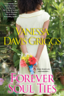 Forever Soul Ties By Vanessa Davis Griggs Cover Image