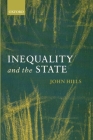 Inequality and the State By John Hills Cover Image