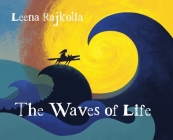 Waves of Life By Leena Rajkotia, Nadia Seits (Illustrator) Cover Image