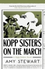Kopp Sisters On The March (A Kopp Sisters Novel #5) By Amy Stewart Cover Image