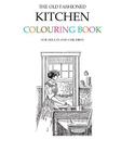 The Old Fashioned Kitchen Colouring Book By Hugh Morrison Cover Image