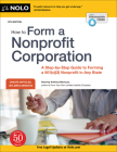 How to Form a Nonprofit Corporation (National Edition): A Step-By-Step Guide to Forming a 501(c)(3) Nonprofit in Any State By Anthony Mancuso Cover Image