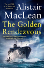 The Golden Rendezvous By Alistair MacLean Cover Image