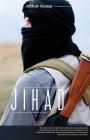 Jihad: Islams 1300-Åriga Krig Mot Den Västerländska Civilisationen By Arthur Kemp Cover Image