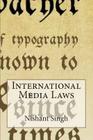 International Media Laws By Nishant Singh Cover Image