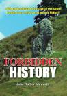 Forbidden History By John Dudley Aldworth Cover Image