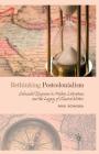 Rethinking Postcolonialism: Colonialist Discourse in Modern Literatures and the Legacy of Classical Writers By A. Acheraïou Cover Image