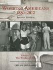Working Americans, 1880-2011 - Vol. 1 the Working Class, Second Edition: Print Purchase Includes Free Online Access Cover Image