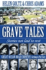 Grave Tales: Great Ocean Road Country - Geelong to Port Fairy By Helen Goltz, Chris Adams Cover Image