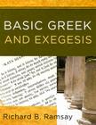 Basic Greek and Exegesis By Richard B. Ramsay Cover Image