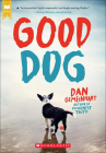 Good Dog By Dan Gemeinhart Cover Image