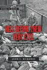 Hell Before Their Very Eyes: American Soldiers Liberate Nazi Concentration Camps, April 1945 (Witness to History) By John C. McManus Cover Image