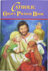 Catholic Child's Prayer Book By Thomas J. Donaghy Cover Image