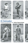 El Salvador: Su Historia Y Sus Luchas (1932 1985) Cover Image