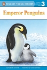 Emperor Penguins (Penguin Young Readers, Level 3) By Roberta Edwards, Carol Schwartz (Illustrator) Cover Image