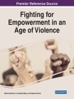 Fighting for Empowerment in an Age of Violence By Milica Boskovic (Editor), Gordana Misev (Editor), Nenad Putnik (Editor) Cover Image