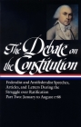 The Debate on the Constitution Part 2: Federalist and Antifederalist Speeches,  Articles, and Letters During the Struggle over Ratification Vol. 2 (LOA #63) (Library of America Debate on Constitution Collection #2) Cover Image