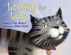 Looking for Luna By Tim Myers, Mike Reed (Illustrator) Cover Image
