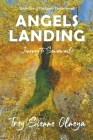 Angels Landing: Journey to Sewawailo By Trey Sienne Olneya Cover Image