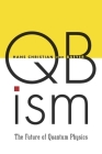 QBism By Von Baeyer Cover Image