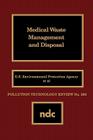 Medical Waste Management and Disposal (Pollution Technology Review #200) By V. J. Landrum Cover Image
