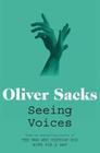 Seeing Voices: A Journey Into the World of the Deaf Cover Image
