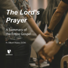 The Lord's Prayer: A Summary of the Entire Gospel Cover Image