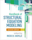 Handbook of Structural Equation Modeling By Rick H. Hoyle, PhD (Editor) Cover Image
