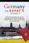 Germany: An Expat's Guide By Tess Downey Cover Image