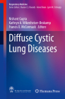 Diffuse Cystic Lung Diseases (Respiratory Medicine) By Nishant Gupta (Editor), Kathryn A. Wikenheiser-Brokamp (Editor), Francis X. McCormack (Editor) Cover Image