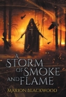 A Storm of Smoke and Flame (Oncoming Storm #3) By Marion Blackwood Cover Image