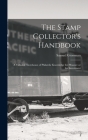 The Stamp Collector's Handbook; a Valuable Storehouse of Philatelic Knowledge for Pleasure or for Investment By Samuel Grossman Cover Image