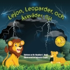 Lejon, Leoparder, och Åskväder, Oj! (Swedish Edition): En bok om åskväderssäkerhet för barn By Heather L. Beal Cover Image