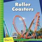 Roller Coasters (21st Century Junior Library: Extraordinary Engineering) Cover Image