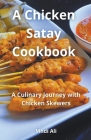 A Chicken Satay Cookbook Cover Image