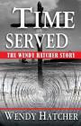 Time Served - The Wendy Hatcher Story Cover Image