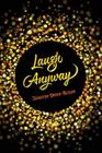 Laugh Anyway By Jennifer Brock-Geiger Cover Image
