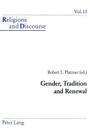 Gender, Tradition and Renewal (Religions and Discourse #13) Cover Image