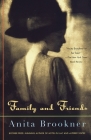 Family and Friends (Vintage Contemporaries) By Anita Brookner Cover Image
