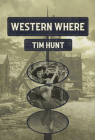 Western Where By Tim Hunt Cover Image