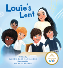 Louie's Lent By Claudia Cangilla McAdam Cover Image